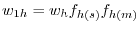 w_{1h} =w_h f_{h\left( s \right)} f_{h\left( m \right)} 