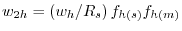 w_{2h} =\left( {w_h /R_s } \right)f_{h\left( s \right)} f_{h\left( m \right)} 