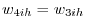 w_{4ih} =w_{3ih} 