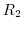 _{ }R_2 