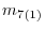 m_{7(1)} 