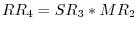 RR_4 =SR_3 \ast MR_2 