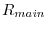 R_{main} 