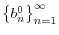 \left\{ b_{n}^{0}\right\} _{n=1}^{\infty}
