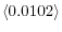 \left\langle 0.0102\right\rangle 