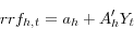 \begin{displaymath} rrf_{h,t}=a_{h}+A_{h}^{\prime}Y_{t} \end{displaymath}