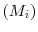 \displaystyle (M_{i})