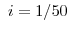 \displaystyle i = 1/50