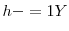  h-=1Y