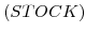  \left( STOCK\right) 