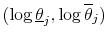  (\log\underline{\theta}_{j},\log\overline{\theta }_{j})