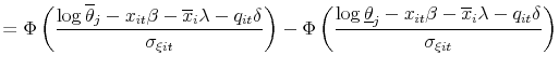 \displaystyle = {\Phi}\left( \frac{\log\overline{\theta}_{j}-x_{it}\beta-\overline {x}_{i}\lambda-q_{it}\delta}{\sigma_{\xi it}}\right) - {\Phi}\left( \frac{\log\underline{\theta}_{j}-x_{it}\beta-\overline{x}_{i}\lambda -q_{it}\delta}{\sigma_{\xi it}}\right)