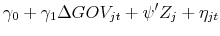 \displaystyle \gamma_{0} + \gamma_{1} \Delta GOV_{jt} + \psi^{\prime} Z_{j} + \eta_{jt}
