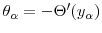  \theta_\ensuremath{\alpha}=-\Theta'(y_\ensuremath{\alpha})