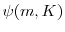  \psi(m,K)