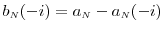  b_\ensuremath{{\scriptscriptstyle N}}(-i)= a_\ensuremath{{\scriptscriptstyle N}}-a_\ensuremath{{\scriptscriptstyle N}}(-i)