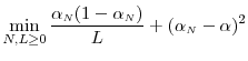 \displaystyle \min_{N,L \geq 0} \frac{\alpha_\ensuremath{{\scriptscriptstyle N}}(1-\alpha_\ensuremath{{\scriptscriptstyle N}})}{L} + (\alpha_\ensuremath{{\scriptscriptstyle N}}-\alpha)^2