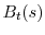  B_t(s)