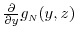  \frac{\partial}{\partial y} g_\ensuremath{{\scriptscriptstyle N}}(y,z)