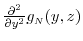  \frac{\partial^2}{\partial y^2} g_\ensuremath{{\scriptscriptstyle N}}(y,z)