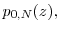 \displaystyle p_{0,N}(z),
