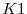 K1