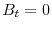  B_{t}=0