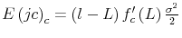  E\left( jc\right) _{c}=\left( l-L\right) f_{c}^{\prime}\left( L\right) \frac{\sigma^{2}}{2}