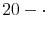  20-\cdot