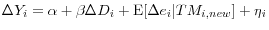 \Delta Y_{i} =\alpha +\beta \Delta D_{i} +\mbox{E}\lbrack \Delta e_{i} \vert TM_{i,new} ]+\eta _{i} 