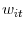  w_{it}