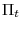  \Pi_{t}