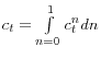 c_t =\int\limits_{n=0}^1 {c_t^n } dn
