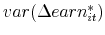  var(\Delta earn_{it}^{\ast })