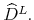  \widehat{D}% ^{L}.