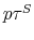  p\tau^{S}