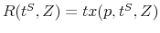  R(t^{S},Z)=tx(p,t^{S},Z)