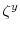 \displaystyle \zeta^{y}
