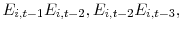 \displaystyle E_{i,t-1}E_{i,t-2},E_{i,t-2}E_{i,t-3},
