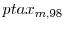  ptax_{m,98}