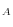 _{A}