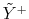  \tilde{Y}^{+}