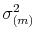  \sigma_{(m)}^{2}