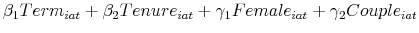 \displaystyle \beta_1 Term_{iat} + \beta_2 Tenure_{iat} + \gamma_1 Female_{iat} + \gamma_2 Couple_{iat}