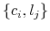  \left\{ c_{i},l_{j}\right\} 