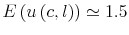  E\left( u\left( c,l\right) \right) \simeq1.5