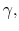  \gamma,
