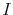  I