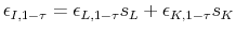 \displaystyle \epsilon_{I,1-\tau} = \epsilon_{L,1-\tau}s_L + \epsilon_{K,1-\tau}s_K