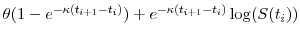  \theta(1-e^{-\kappa(t_{i+1}-t_i)}) + e^{-\kappa(t_{i+1}-t_i)}\log(S(t_i))